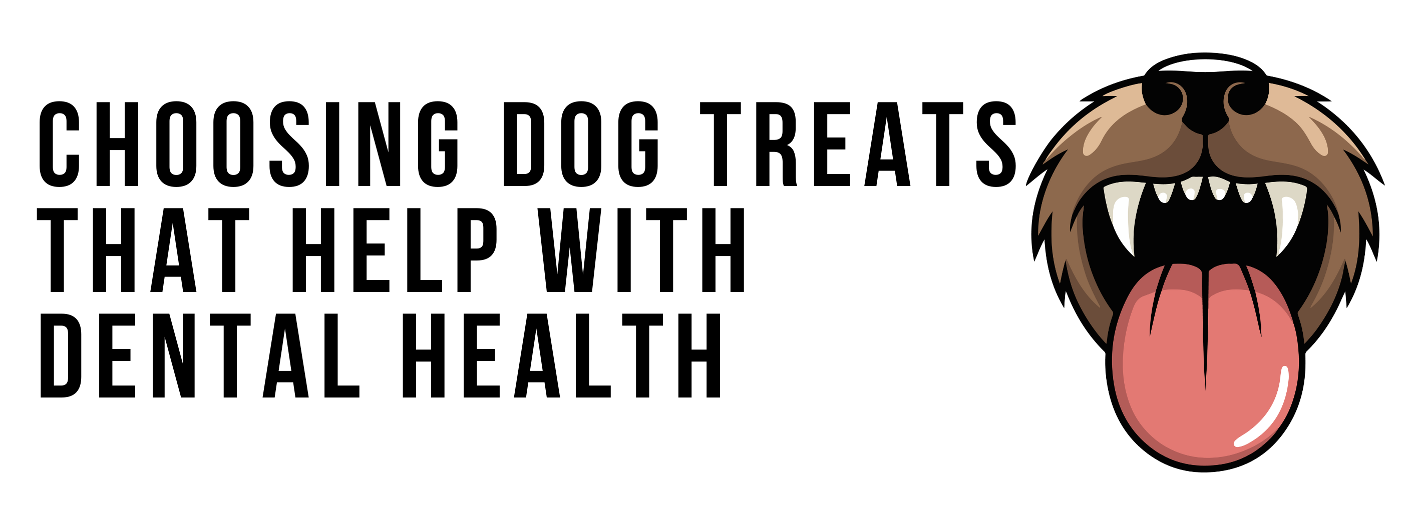 Choosing Dog Treats That Help With Dental Health