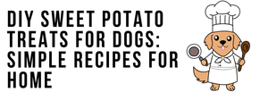 DIY Sweet Potato Treats for Dogs: Simple Recipes for Home