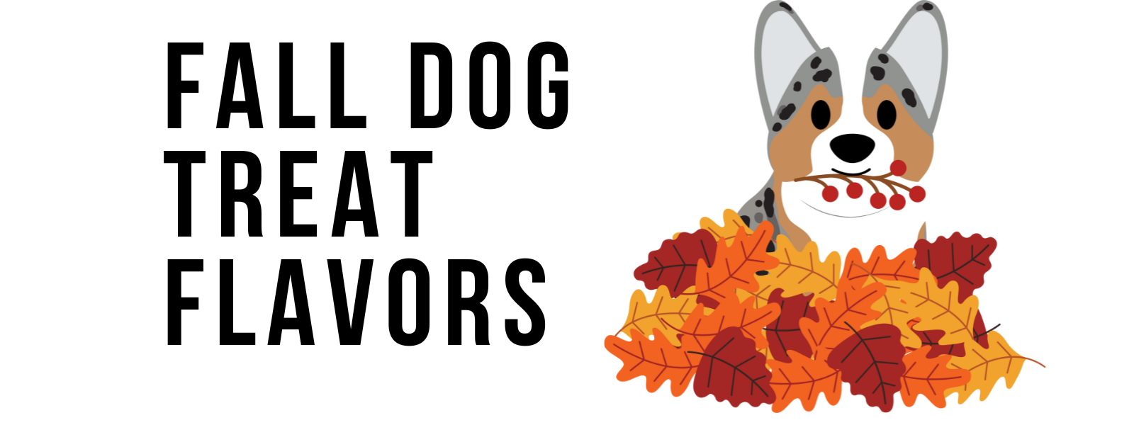 Fall Dog Treat Flavors: Apple, Pumpkin & More Dogs Love