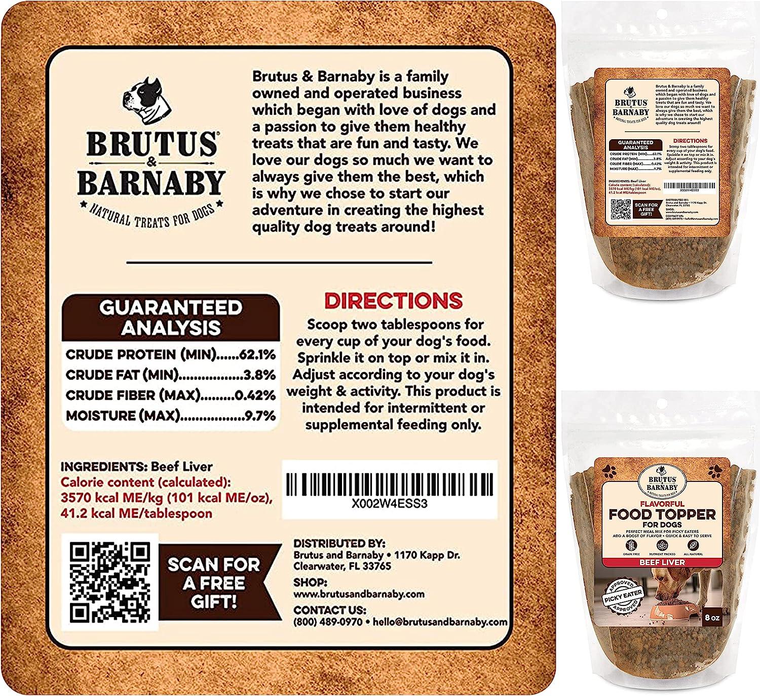 Brutus & Barnaby beef liver dog food topper, all-natural, grain-free, for picky eaters, 8 oz bag