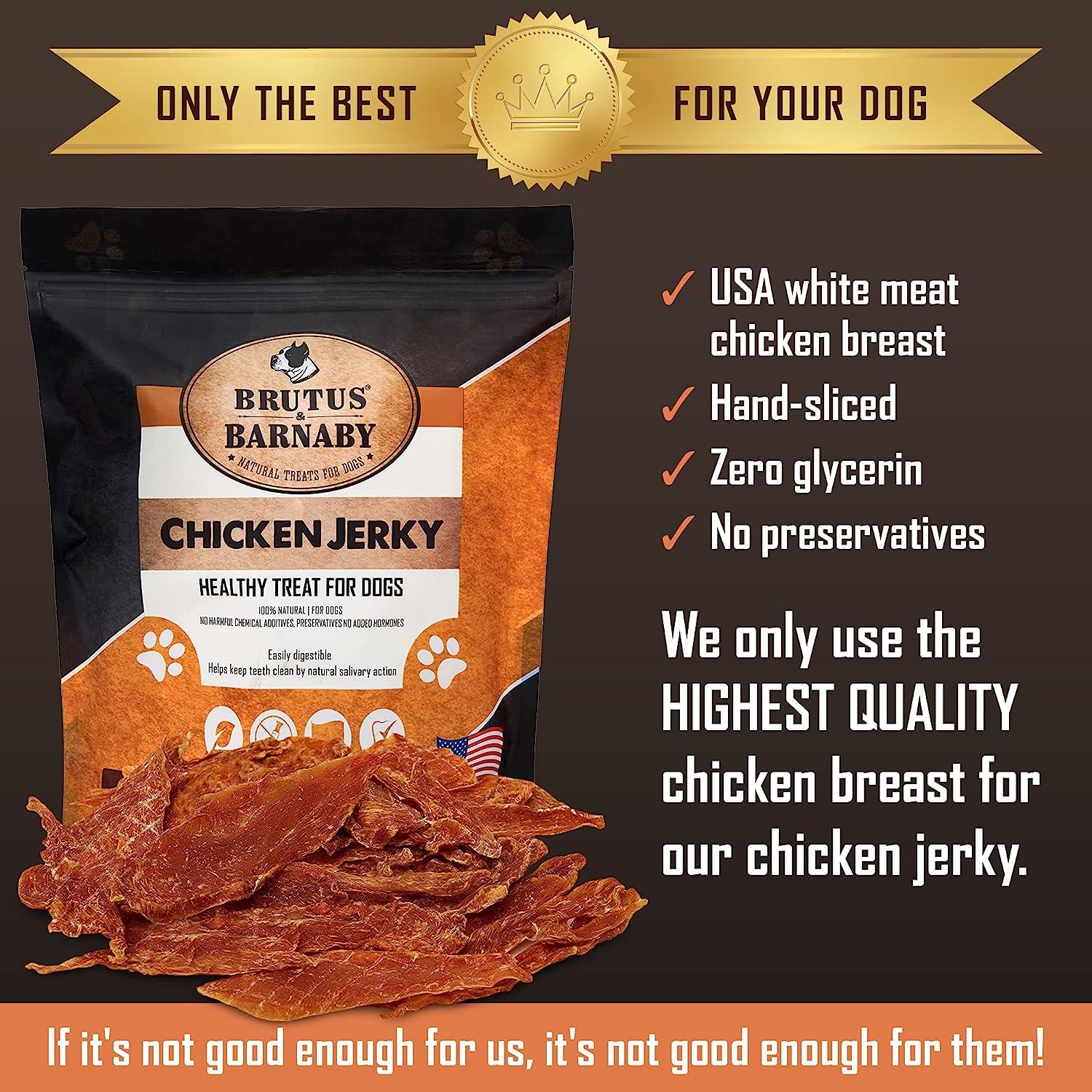Brutus & Barnaby chicken jerky dog treats made from USA white meat, hand-sliced, zero glycerin, no preservatives