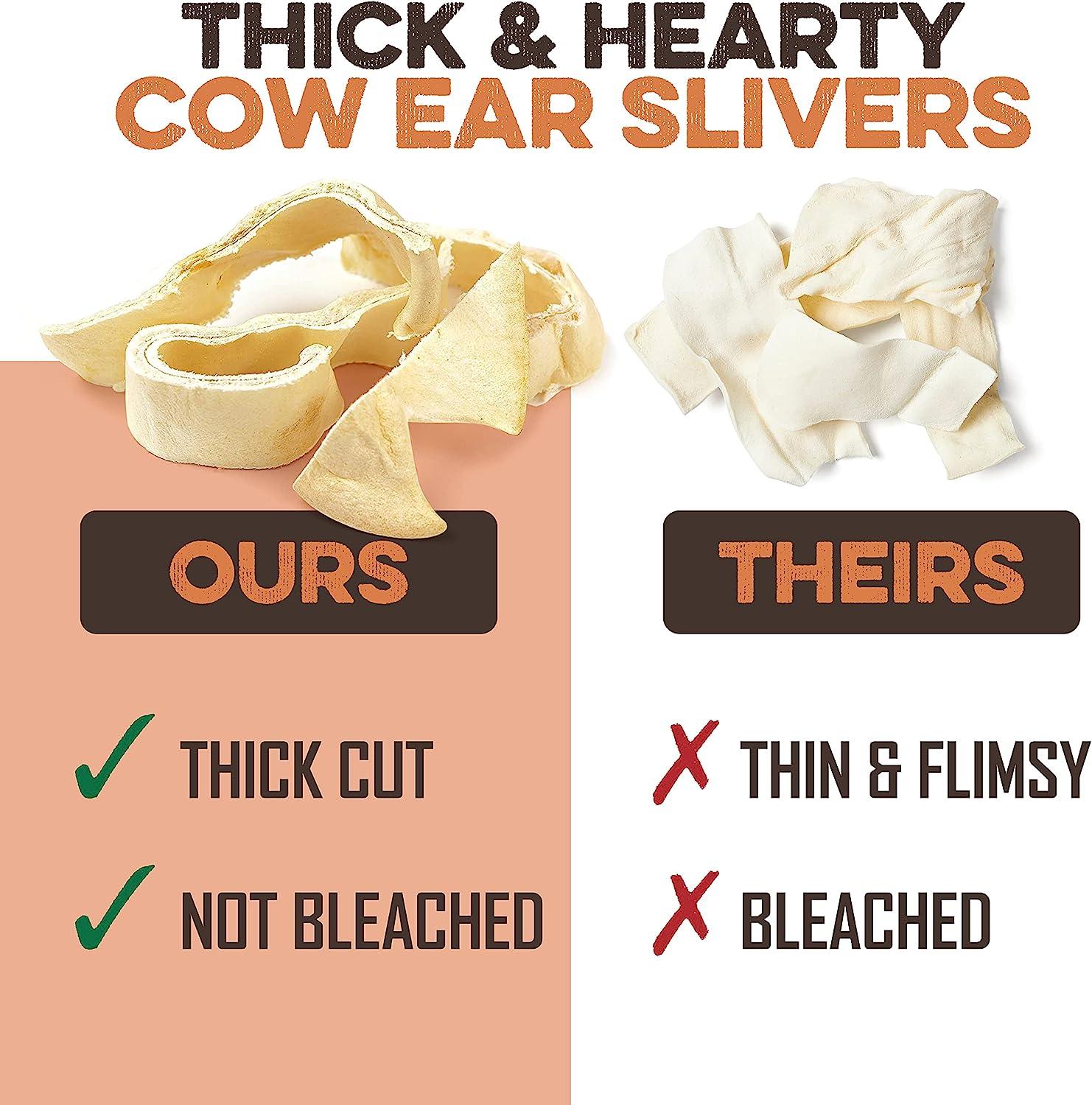 Thick & hearty cow ear slivers for dogs — ours vs theirs, thick cut, not bleached